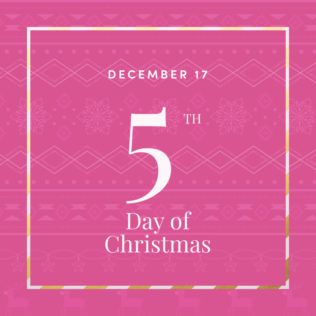 December 17 - 5th day of christmas