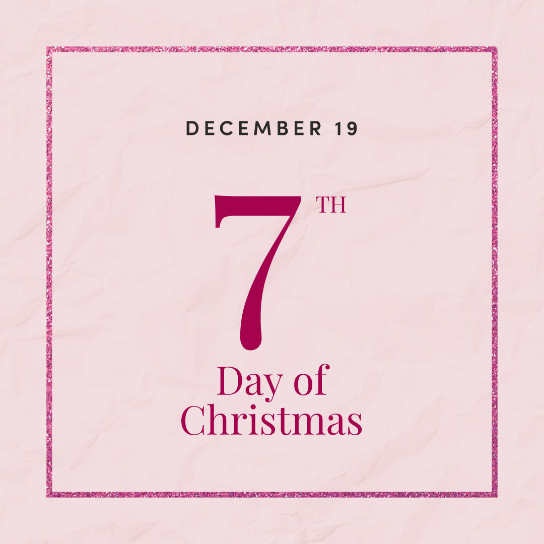 December 19 - 7th day of christmas