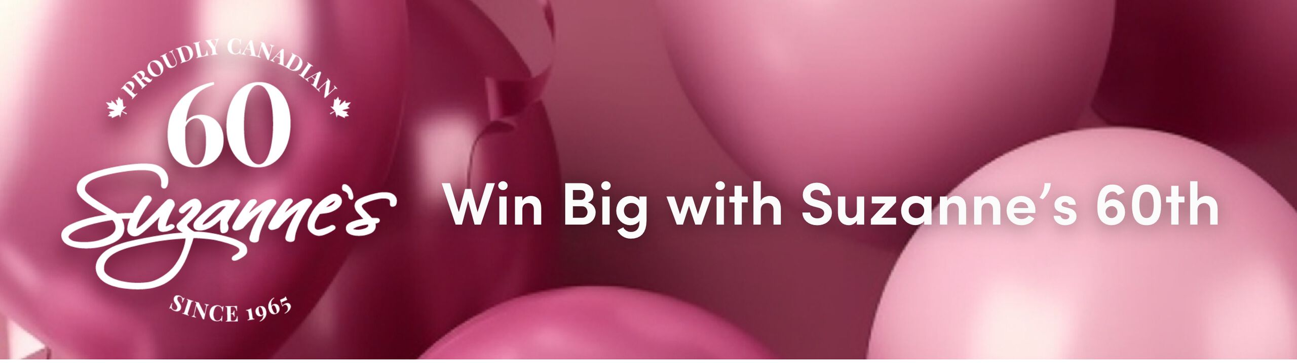 Win Big with Suzanne's 60th