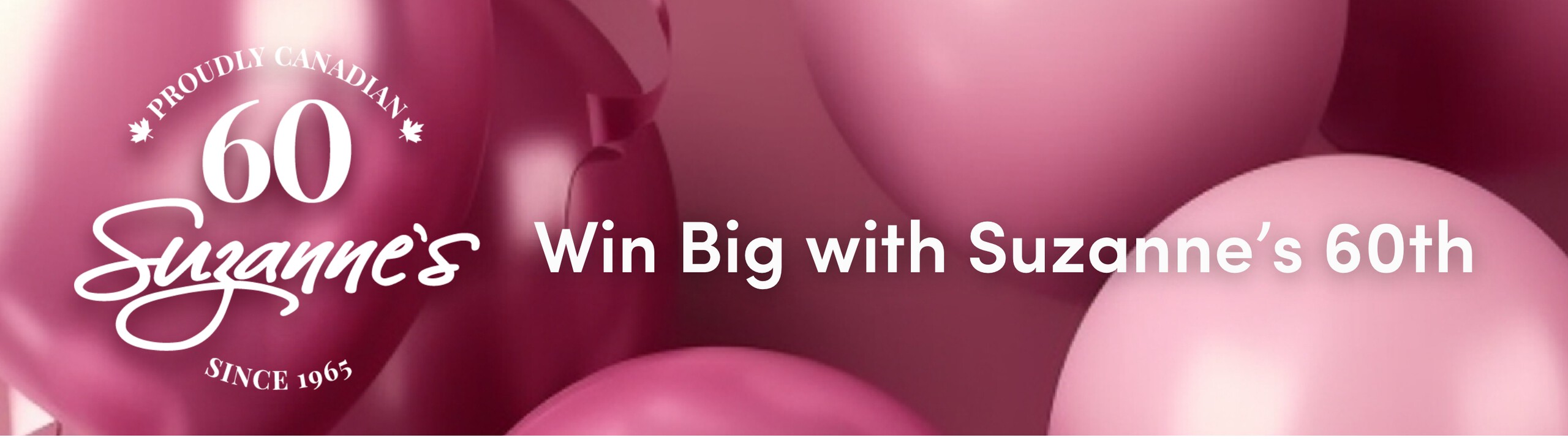 Win Big with Suzanne's 60th